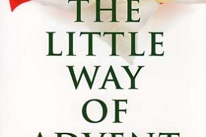 <em>The Little Way of Advent</em> — a Book Review